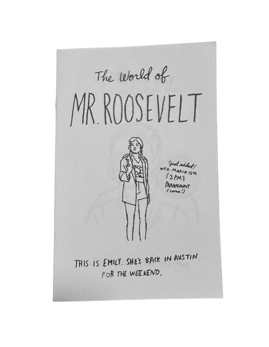*ORIGINAL* Mr. Roosevelt Zine from SXSW